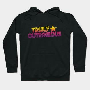 Retro 80s truly outrageous Hoodie